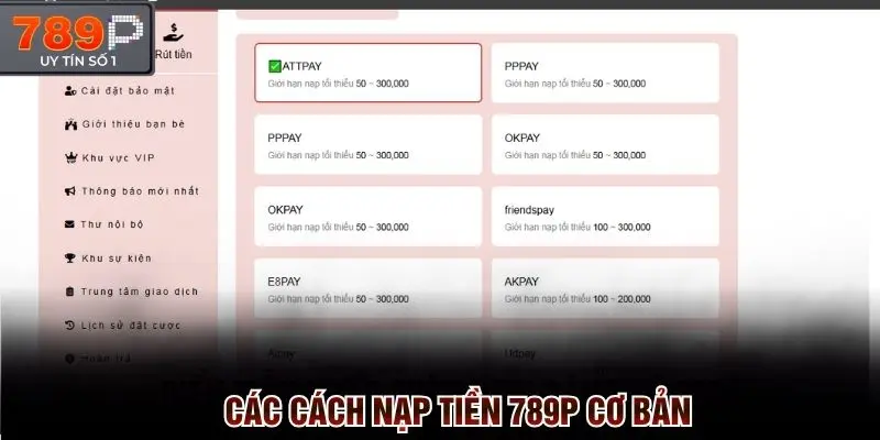 Các cách nạp tiền 789p cơ bản nhiều thành viên sử dụng nhất