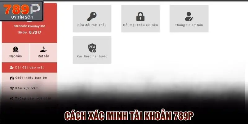 Cách xác minh tài khoản 789p không hề khó