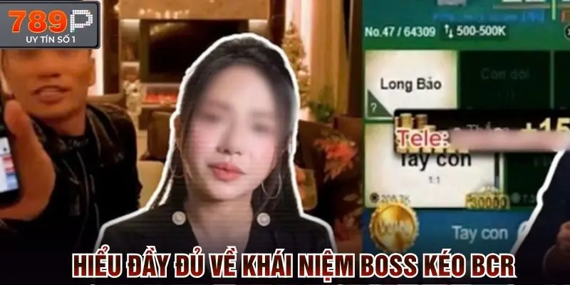 Giải thích đầy đủ khái niệm boss kéo Baccarat hiện nay