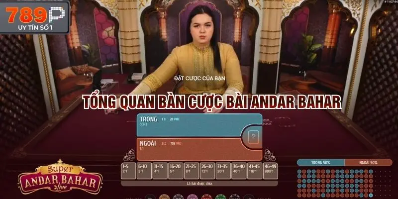 Tổng quan Andar Bahar - Game bài Ấn Độ tại Casino 789p